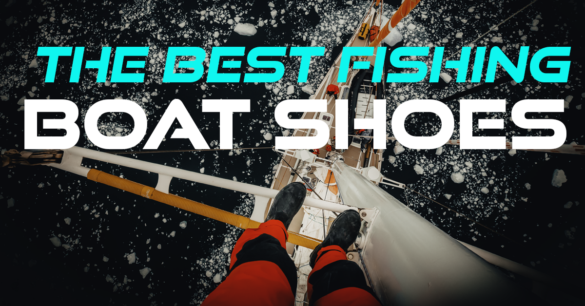 best fishing boat shoes
