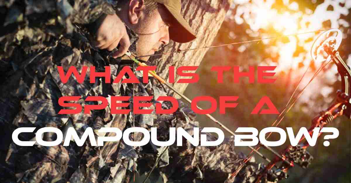 Speed of a Compound Bow